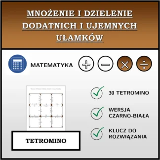Tetromino: Mnożenie i dzielenie dodatnich i ujemnych ułamków