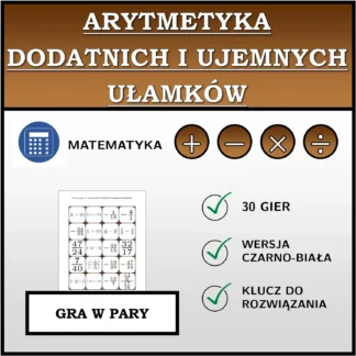 Gra w pary: Arytmetyka dodatnich i ujemnych ułamków