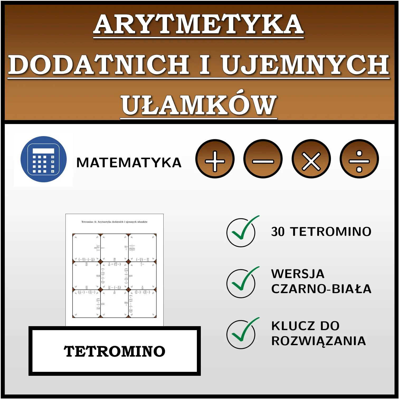 Tetromino: Arytmetyka dodatnich i ujemnych ułamków