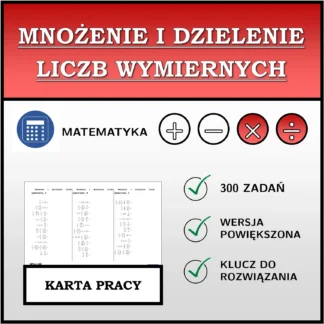 Karta pracy: Mnożenie i dzielenie liczb wymiernych