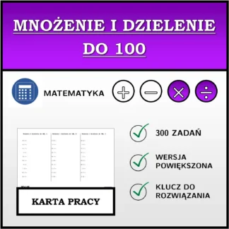 Karta pracy: Mnożenie i dzielenie do 100