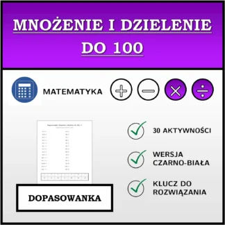 Dopasowanka: Mnożenie i dzielenie do 100