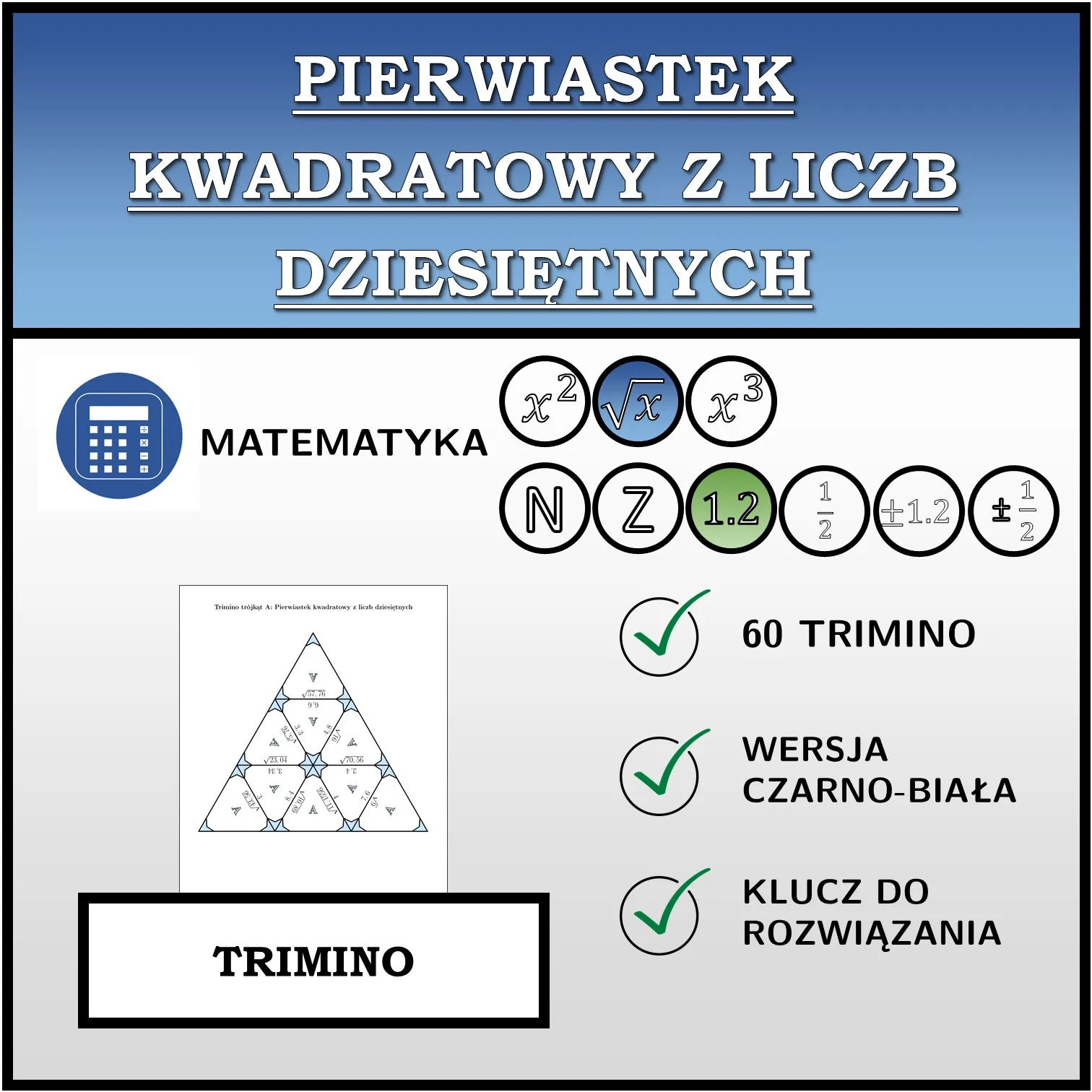 Trimino: Pierwiastek kwadratowy z liczb dziesiętnych