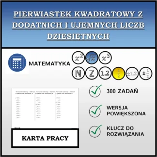 Karta pracy: Pierwiastek kwadratowy z dodatnich i ujemnych liczb dziesiętnych