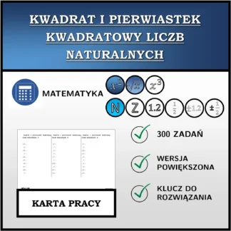 Karta pracy: Kwadrat i pierwiastek kwadratowy liczb naturalnych